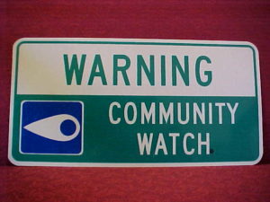 Community Watch Sign (without stake) - $6.70
